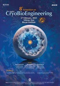 8th Cryobiology Symposium Titled Applied Cryobiology Engineering